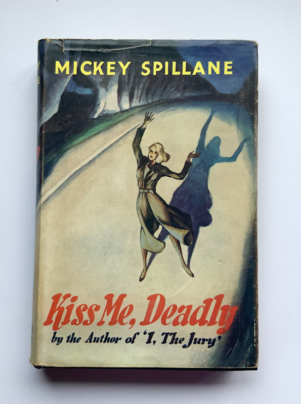 KISS ME DEADLY British crime pulp fiction book by Mickey Spillane 1953